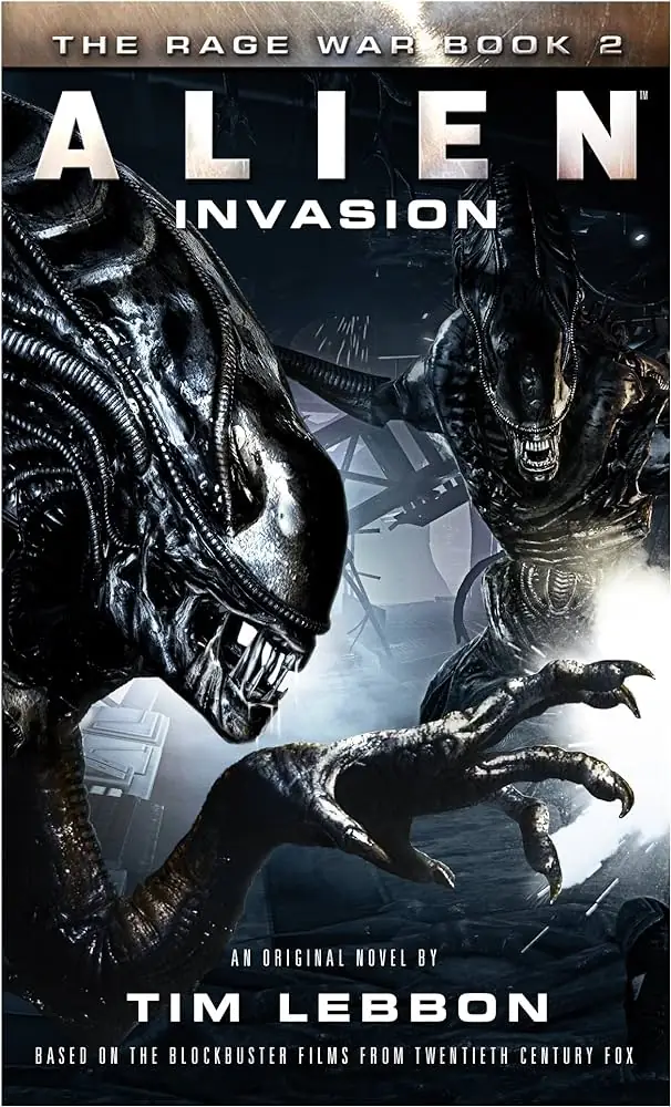 Alien: Invasion: The Rage War, Book 2