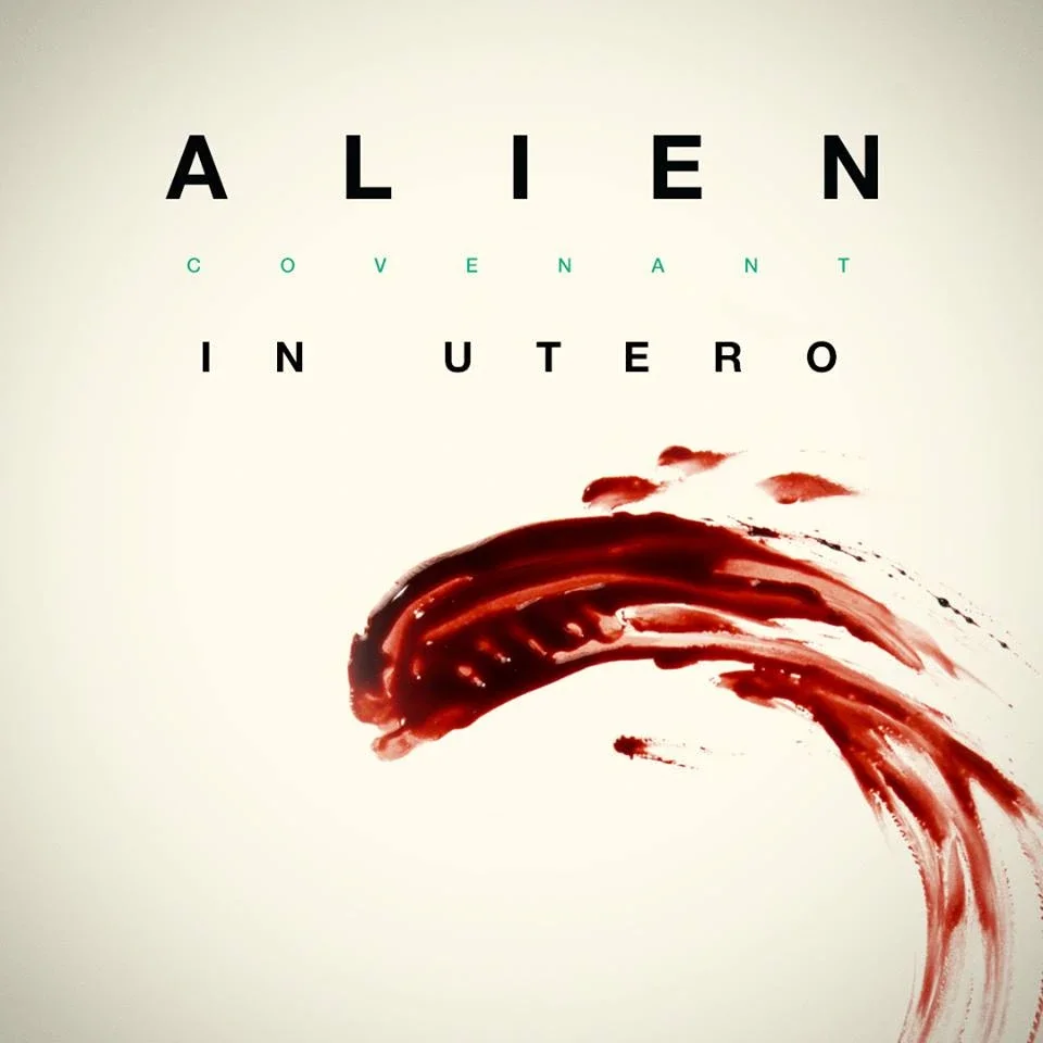 Alien: Covenant In Utero