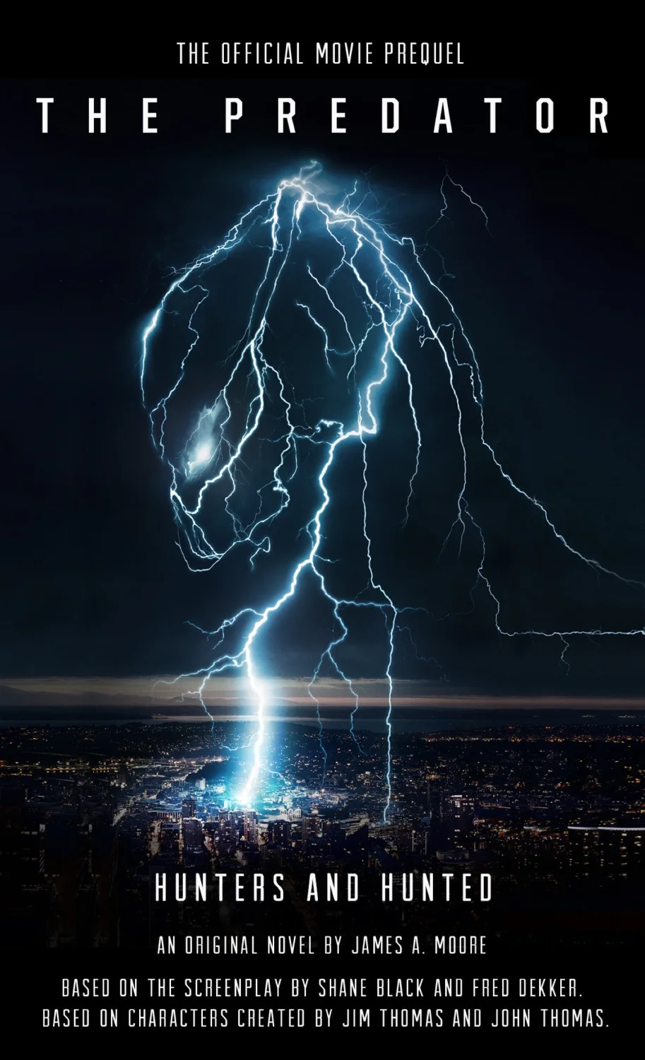 The Predator: Hunters and Hunted